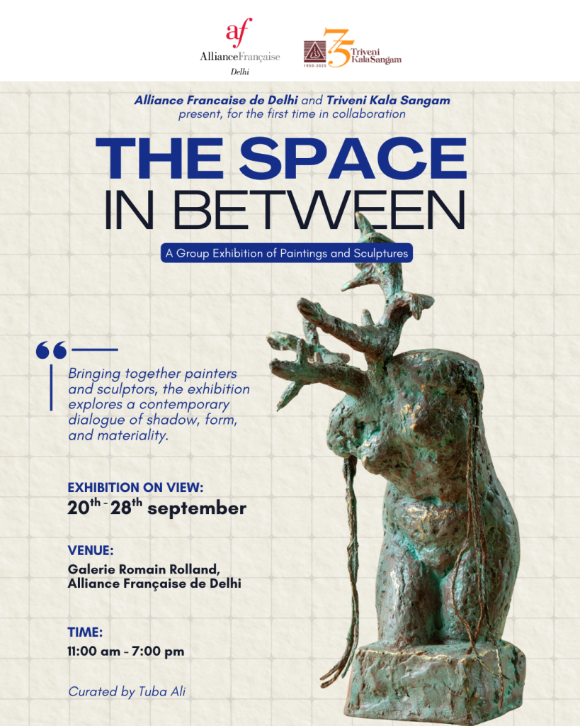 The Space In Between | Exhibition - Alliance Française de Delhi