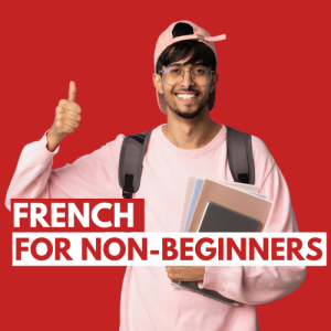 Adult French Classes (Non-Beginner)